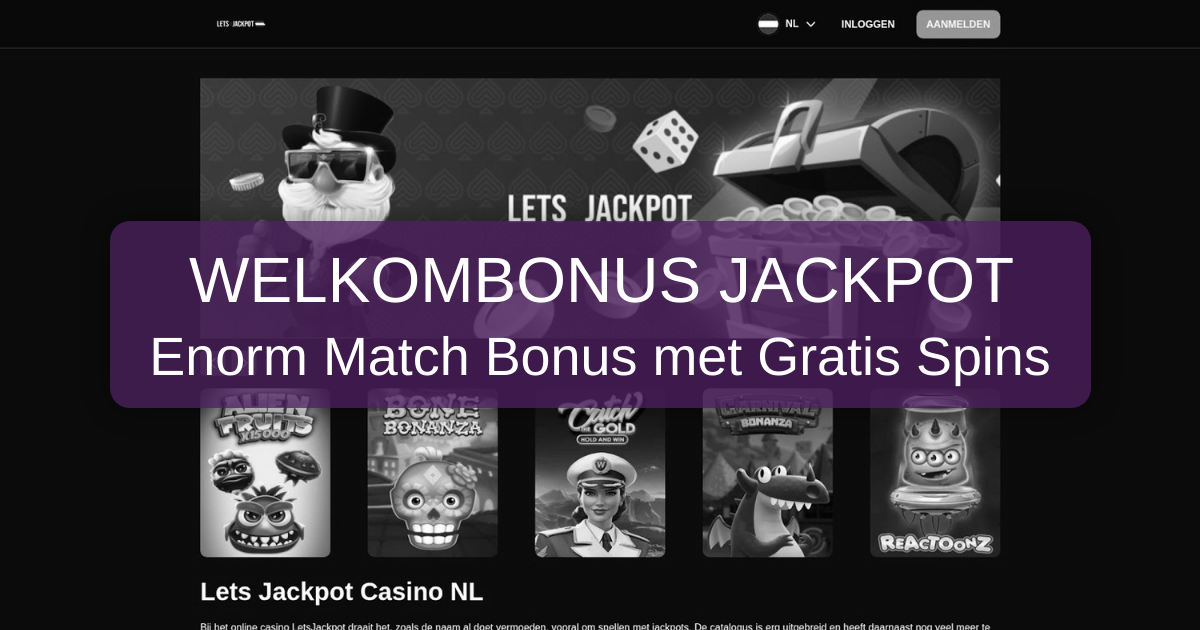 Lets Jackpot Casino welcome bonus